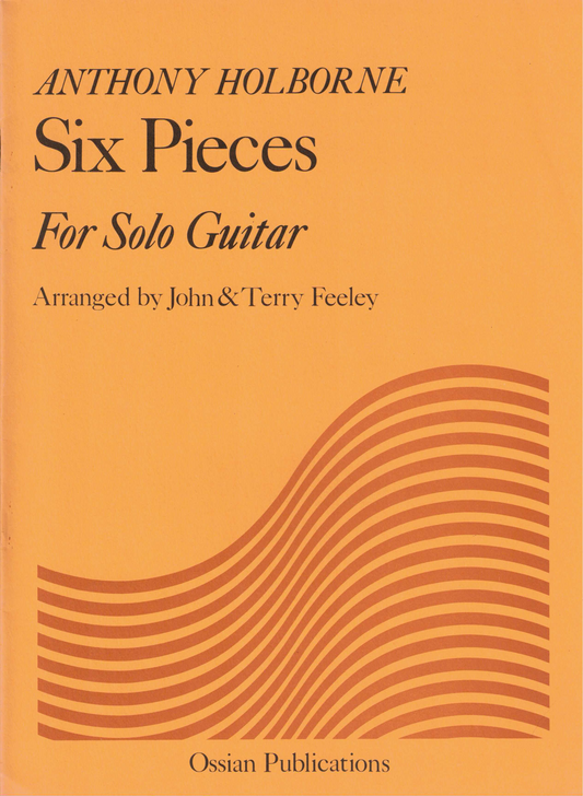 Six Pieces For Solo Guitar - Anthony Holborne.  OMB 63