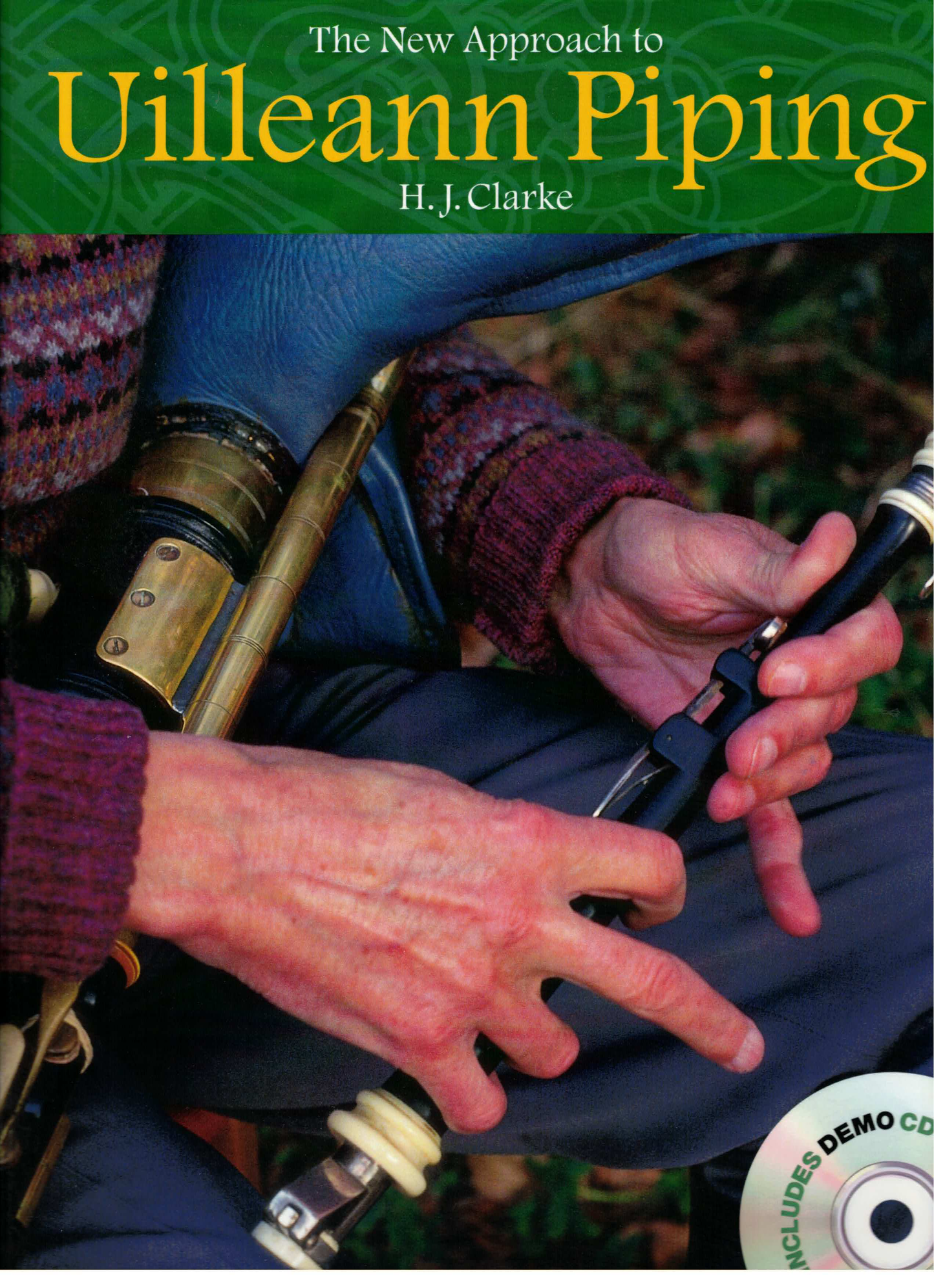 The New Approach to Uilleann Piping - H.J. Clarke