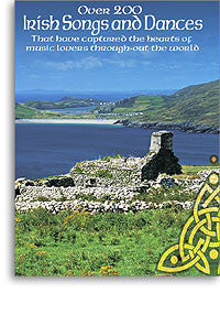 Over 200 Irish Songs and Dances - Piano & Voice