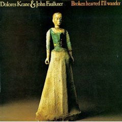 Broken Hearted I'll Wander - Dolores Keane
