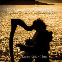 Failte Ui Ceallaig - リーズ・ケリー