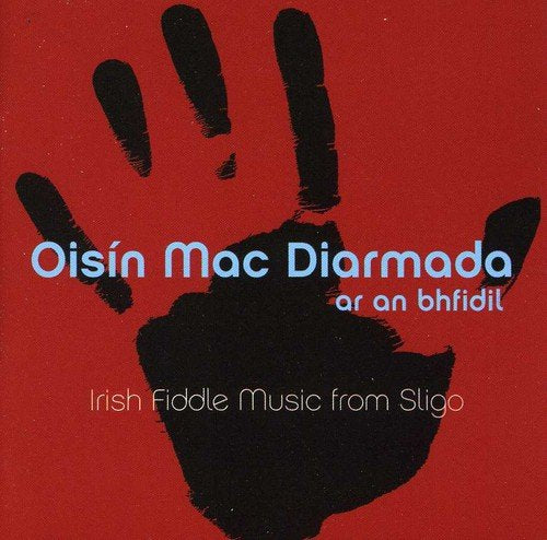 Ar An Bhfidil/ スライゴのアイリッシュ・フィドル音楽 - Oisin Mac Diarmada