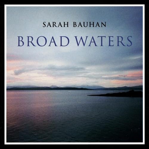 Broad Waters - Sarah Bauhan