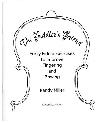 Book cover of 'The Fiddler's Friend' with a violin outline and text about fiddle exercises.