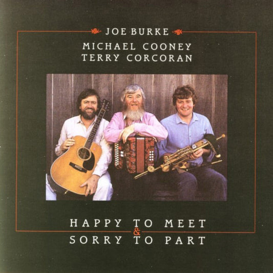 Album cover featuring three musicians with instruments and text 'Happy to Meet & Sorry to Part' on a dark background.