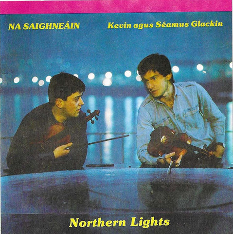 Na Saighneáin  (Northern Lights)