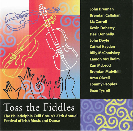 Toss the Fiddles - Philadelphia Ceili Group