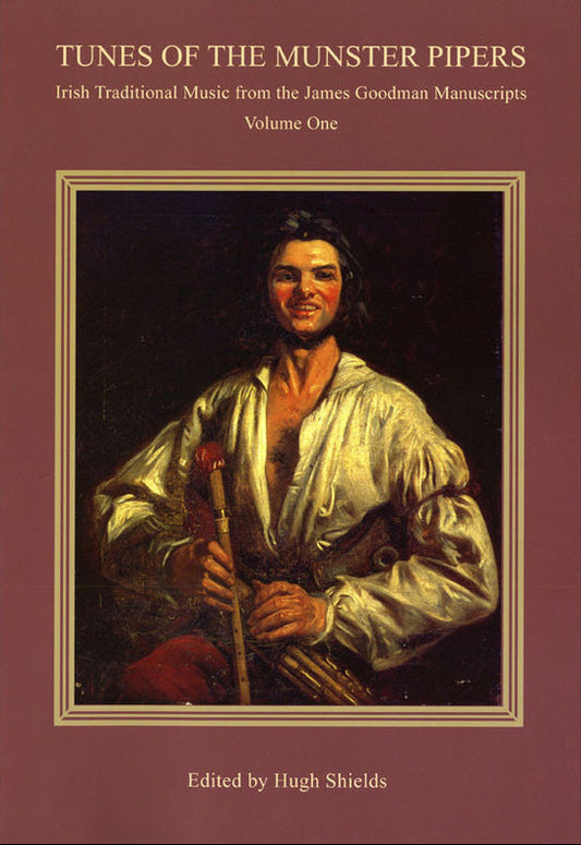 Tunes of the Munster Pipers: Vol One