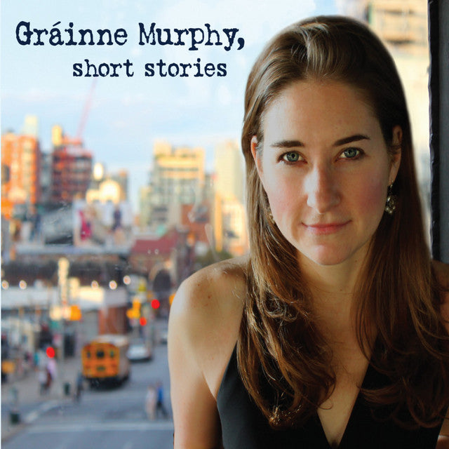 Short Stories - Gráinne Murphy