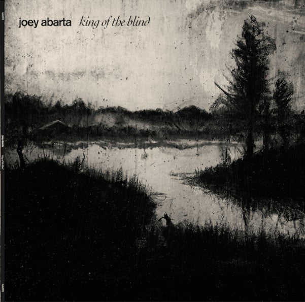 King of the Blind - Joey Abarta