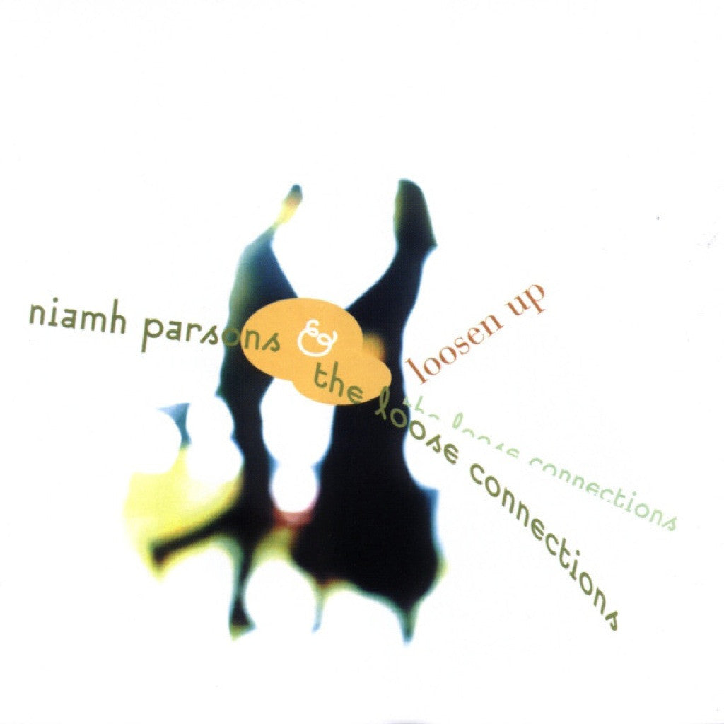 Loosen up - Niamh Parsons & The Loose Connections