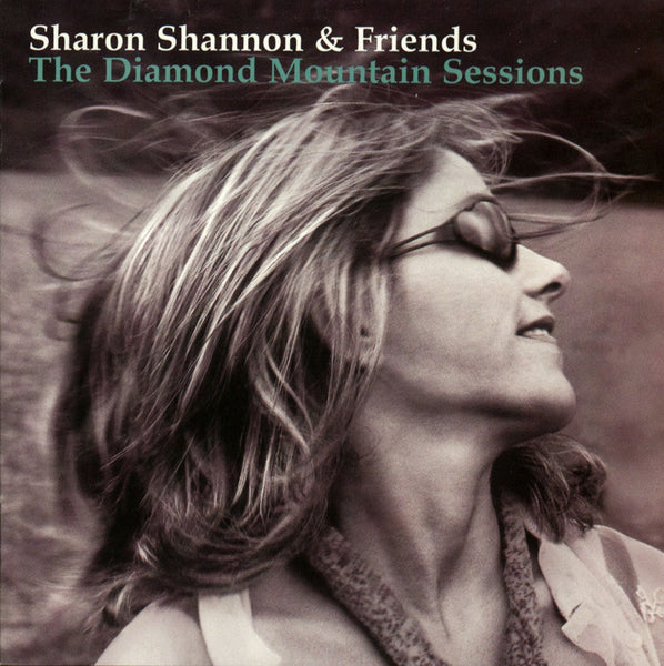 The Diamond Mountain Sessions - Sharon Shannon & Friends