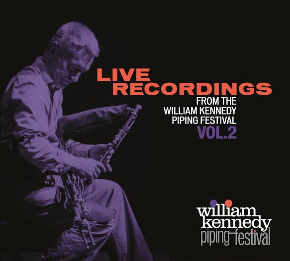 William Kennedy Piping Festival vol. 2