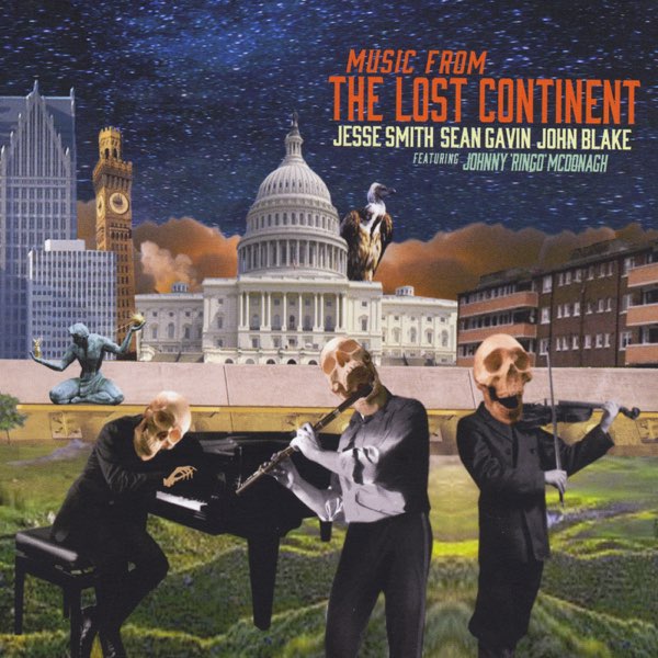 Album cover for 'Music from The Lost Continent' featuring a cityscape with a building and people playing instruments, with skeletal heads.