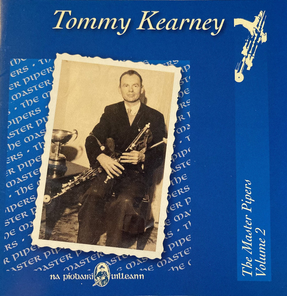 Master Pipers. Vol  2 - Tommy Kearney