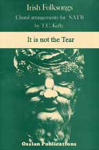 It is not the Tear  - Sheetmusic - T.C. Kelly