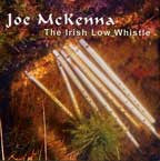 The Irish Low Whistle - Joe McKenna