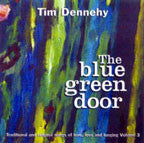 The Blue Green Door - Tim Dennehy