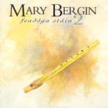 Feadoga Stain 2 - Mary Bergin