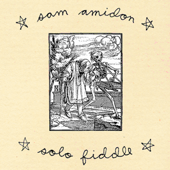 Sam Amidon-Solo Fiddle