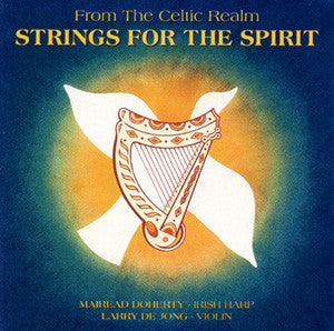From The Celtic Realm: Strings For The Spirit