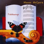 Fiddlewings - Manus McGuire
