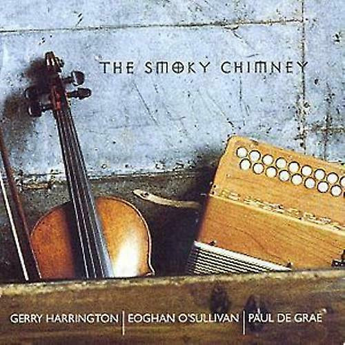 The Smoky Chimney by Gerry Harrington, Eoghan O'Sullivan, Paul de Grae