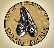 Cover The Buckle - Sean Clohessy, Sean McComiskey, Kieran Jordan