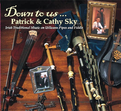 Down To Us - Patrick & Cathy Sky