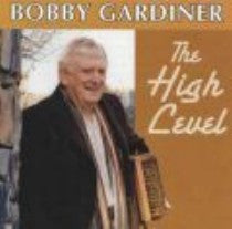 The High Level - Bobby Gardiner