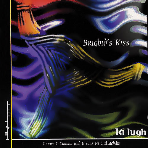 Brigid's Kiss - La Lugh
