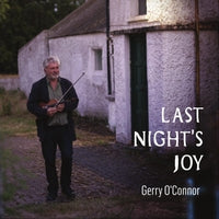 Last Night's Joy - Gerry O'Connor