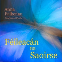 Feileacan na Saoirse - Anna Falkenau