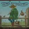 The New Blackthorn Stick - Andy Lamy