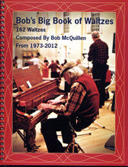 Bob's Big Book of Waltzes - Bob McQuillen