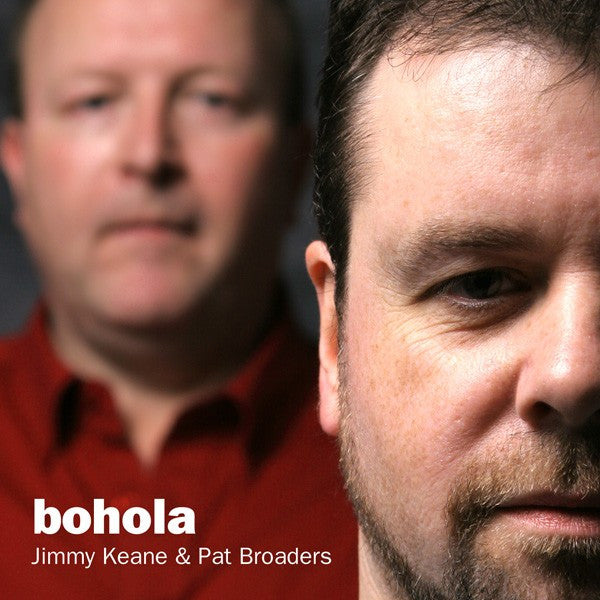 Jimmy Keane & Pat Broaders - bohola