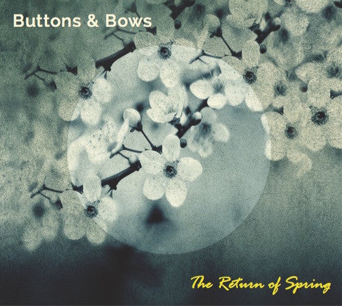 The Return Of Spring - Buttons & Bows