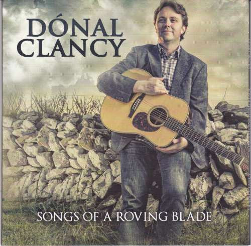 Songs Of A Roving Blade - Donal Clancy