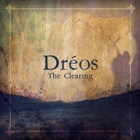 The Clearing: Dréos - Eliot Grasso