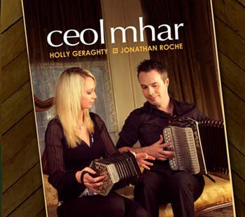 Ceolmhar - Holly Geraghty & Jonathan Roche