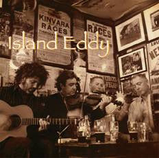Island Eddy - Brendan Larrissey & Gang