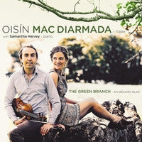 The Green Branch / An Geagan Glas - Oisin MacDiarmada