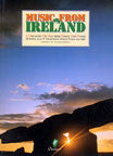 Music from Ireland  A Treasury of Old Irish songs and tunes