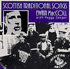 Scottish Traditional Songs - Ewan MacColl with Peggy Seeger - CD