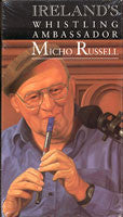 Ireland's Whistling Ambassador - Micho Russell - cassette