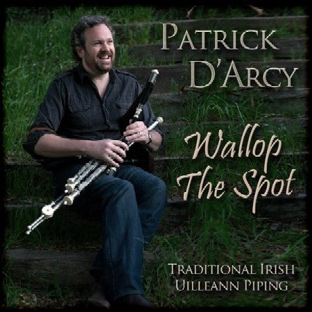 Wallop The Spot - Patrick D'Arcy