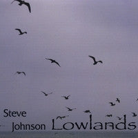 Lowlands - Steve Johnson